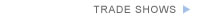 Trade Shows
